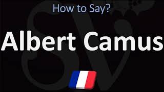 How to Pronounce Albert Camus  French amp English Pronunciation [upl. by Aivatal]