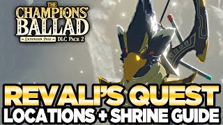 Revalis Song  Locations amp Shrine Guide The Champions Ballad Breath of the Wild  Austin John Plays [upl. by D'Arcy54]