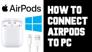 How To Connect Airpods to PC  How To Connect Airpods to Laptop Computer Instructions Guide [upl. by Maxim]