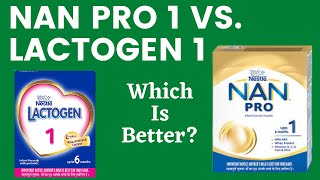 NESTLE NAN PRO 1 VS LACTOGEN 1 Which Is BETTER  What Is The DIFFERENCE 2021 [upl. by Nicole]