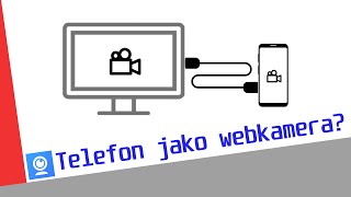 Mobil jako webkamera pro PC přes WiFi nebo USB  Rychlý tutoriál [upl. by Vada598]