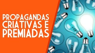 Propagandas Criativas e Premiadas [upl. by Prior783]