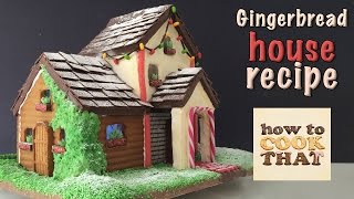 GINGERBREAD HOUSE RECIPE TUTORIAL How To Cook That Ann Reardon [upl. by Ottie]