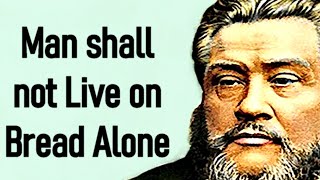 Living on the Word  Charles Spurgeon Sermon [upl. by Silin]