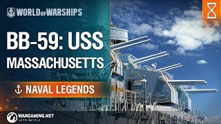 Naval Legends USS Massachusetts  World of Warships [upl. by Anitaf]