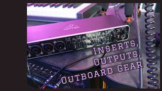 Behringer UMC404HD Part 2  Inserts Signal Flow and Using Outboard Gear [upl. by Jacquet]