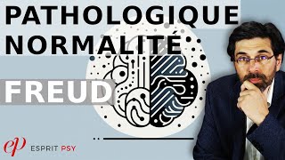 ÊTRE NORMAL CEST QUOI  PATHOLOGIQUE vs NORMALITÉ  FREUD [upl. by Dove83]