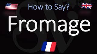 How to Pronounce Fromage CORRECTLY French amp English Pronunciation [upl. by Moclam]