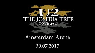 U2 Live  Amsterdam 30072017 Full Concert Dualcam [upl. by Thordia]