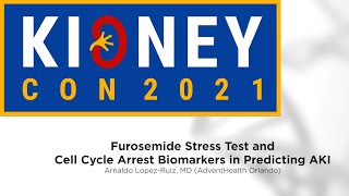 Furosemide Stress Test and Cell Cycle Arrest Biomarkers in Predicting AKI [upl. by Colis172]