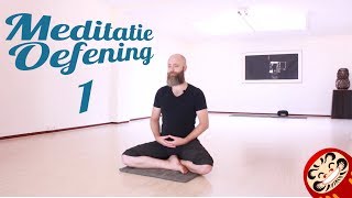 Meditatie oefening 1 [upl. by Halik695]