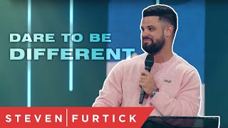 Dare To Be Different  Pastor Steven Furtick [upl. by Adelaide]