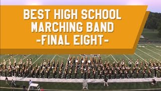 Best High School Marching Band  Top 8 [upl. by Elisha]