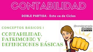 Conceptos I Contabilidad patrimonio y definiciones básicas [upl. by Adianes374]