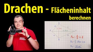 Drachen  Flächeninhalt berechnen  Lehrerschmidt [upl. by Donata]