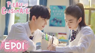 ENG SUB【Please Classmate 拜托了班长】EP01  Starring Xia Zhiguang Dai Luwa Yan Xujia [upl. by Pearla958]