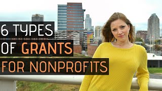 6 Types of Grants for Nonprofits and how to find them [upl. by Lehcear]