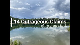 14 most outrageous claims of the Urantia Book [upl. by Herries]