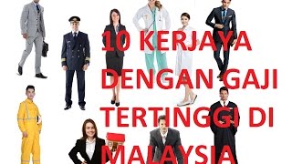 10 KERJAYA GAJI TERTINGGI DI MALAYSIA [upl. by Dorothee]