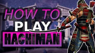 How To Play Hachiman  SMITE Hachiman Guide [upl. by Atiuqes]