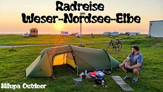 Radreise quotWeserNordseeElbequot  300km  Test quotTeasiquot und neues Zelt [upl. by Robbi]