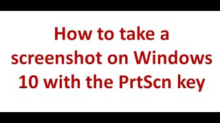 How to take screenshot on Windows 10 with PrtScn key [upl. by Roshan640]