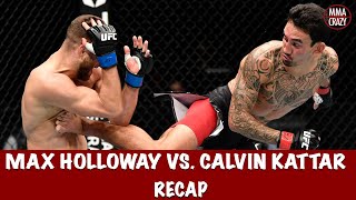 Max Holloway vs Calvin Kattar Recap  UFC Fight Island 7 [upl. by Arnold]