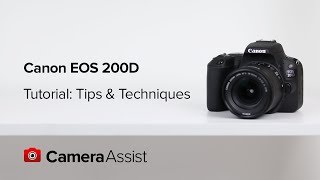 Canon EOS 200D Tutorial  Tips and Techniques [upl. by Isewk203]