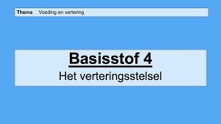 VMBO 4  Voeding en vertering  Basisstof 4 Het verteringsstelsel [upl. by Yecak384]