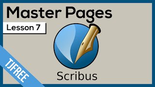 Scribus Lesson 7  Master Pages [upl. by Ahsemrak279]