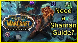 A Guide for Shamans  World of Warcraft Classic [upl. by Diana814]