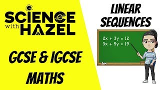 Linear Sequences  GCSE amp IGCSE Maths  AQA Edexcel CIE OCR [upl. by Noseyt]