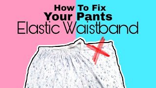 How To Fix Your Pants Elastic Waistband [upl. by Lyontine]