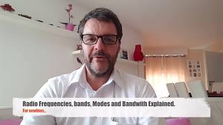 Radio Frequencies Bands Modes and Bandwidth Explained [upl. by Epotimet]