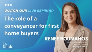 The Role of a Conveyancer  with Renee Roumanos [upl. by Nylzzaj]