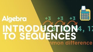 Introduction To Sequences  Algebra  Maths  FuseSchool [upl. by Marola828]