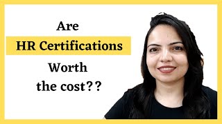 HR Certifications are they worth [upl. by Ecydnak]