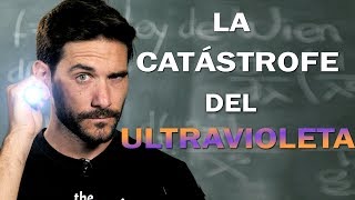 La catástrofe ultravioleta ¡Misterio cuántico resuelto [upl. by Rahr]