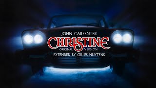 John Carpenter  Christine  Original 1983 Version Extended by Gilles Nuytens [upl. by Welcome]