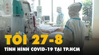 Cập nhật COVID19 tối 278 TPHCM triển khai túi thuốc điều trị F0 tại nhà Thêm 5383 ca nhiễm mới [upl. by Manya476]