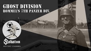 Ghost Division – Rommels 7th Panzer Division – Sabaton History 073 Official [upl. by Anaher]