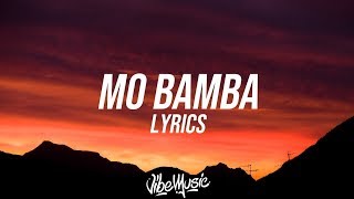 SHECK WES  MO BAMBA Lyrics  Lyric Video [upl. by Eiram634]