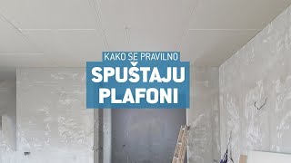 Spušteni plafoni Kako se pravilno postavljaju [upl. by Alyakcm]