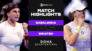 Aryna Sabalenka vs Iga Swiatek  2022 Doha Quarterfinal  WTA Match Highlights [upl. by Bolen]