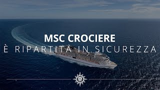 MSC è ripartita in sicurezza [upl. by Akemak]