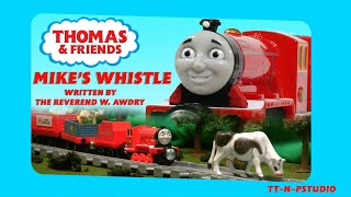 Thomas TakenPlay Remake quotMikes Whistlequot [upl. by Aserej110]