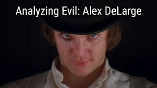 Analyzing Evil Alex DeLarge From A Clockwork Orange [upl. by Yelsnia]