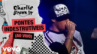 Charlie Brown Jr  Pontes Indestrutíveis Ao Vivo  Chegou Quem Faltava [upl. by Fisoi]