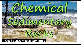 Chemical Sedimentary Rocks [upl. by Halbert]