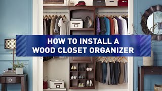 How to Install Wood Closet Organizers [upl. by Iaht465]